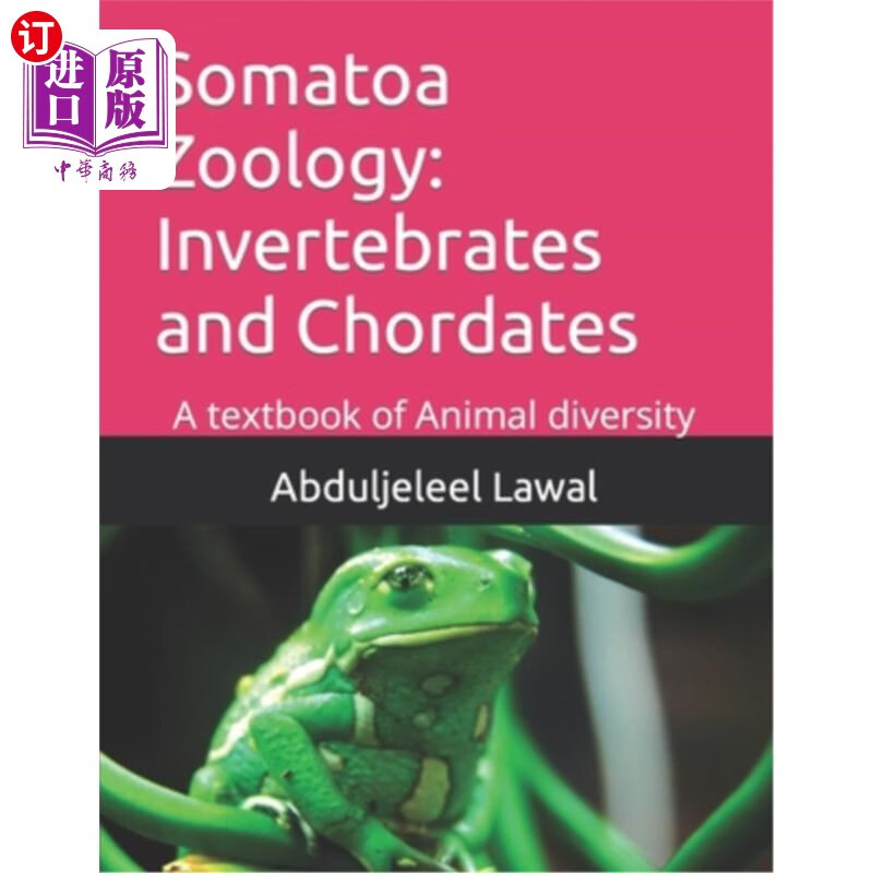 海外直订somatoa zoology: invertebrates and chordates: a textbook