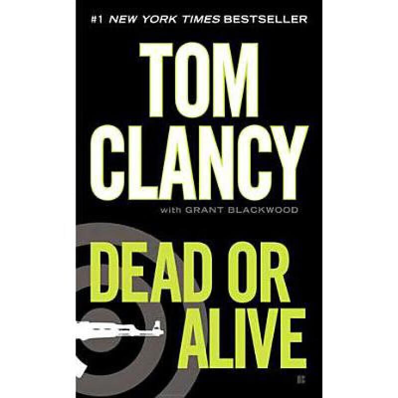 dead or alive 英文原版 惊悚恐怖小说 tom clancy