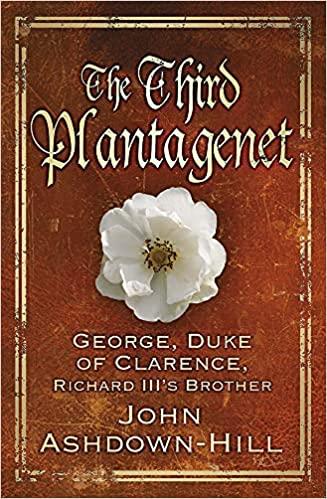 预订 the third plantagenet: george, duke of clarence, richard