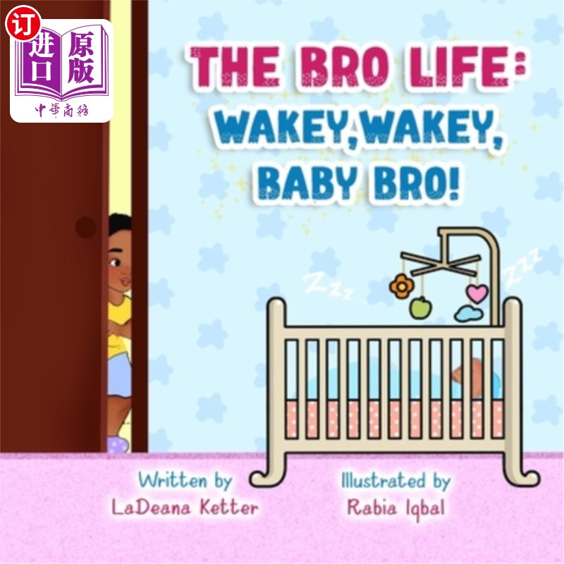 【中商海外直订】the bro life: wakey, wakey, baby