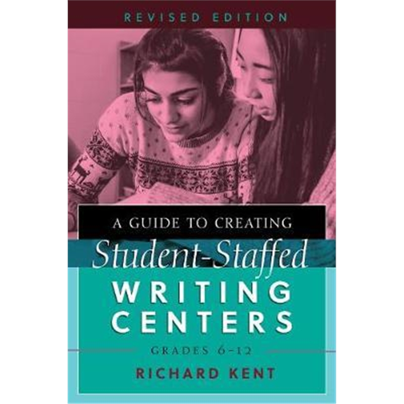 预订a guide to creating student-staffed writing cent