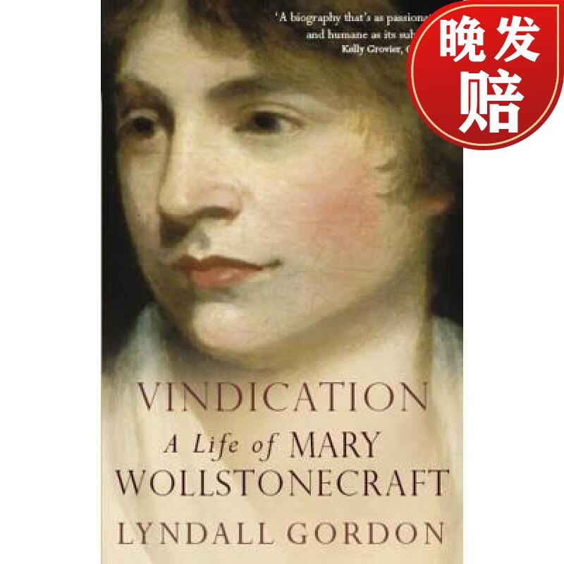 【4周达】vindication: a life of mary wollstonecraft