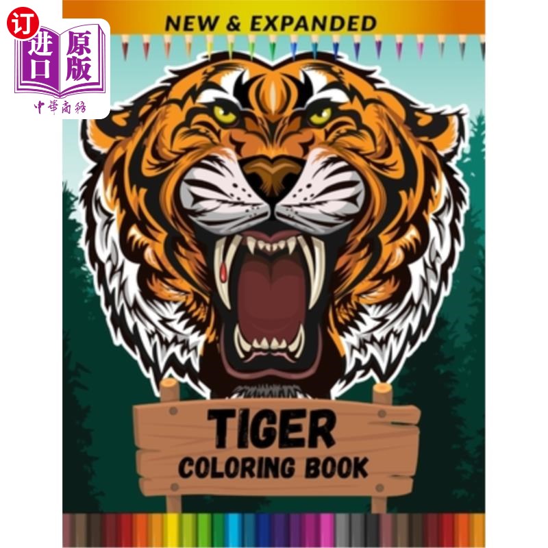 海外直订tiger coloring book (new & expanded): stress relief and