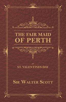 预订the fair maid of perth, or st. valentines day