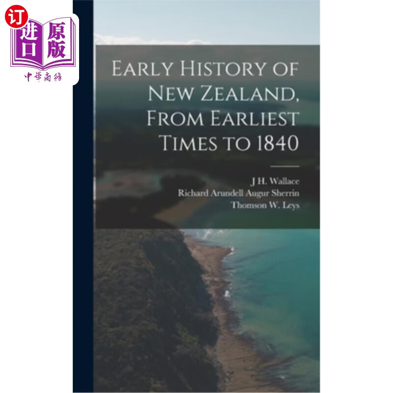 of new zealand, from earliest times to 1840 新西兰早期历史:从