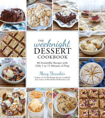预订the weeknight dessert cookbook: 80 irresistible