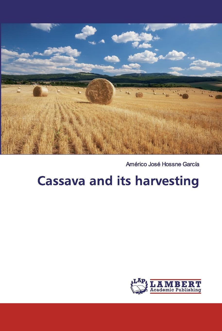 【2周达】【预售 按需印刷】cassava and its harvesting