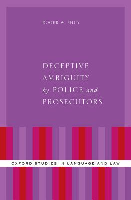 【预订】deceptive ambiguity by police and