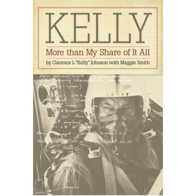 Kelly : More Than My Share of it All 英文原版