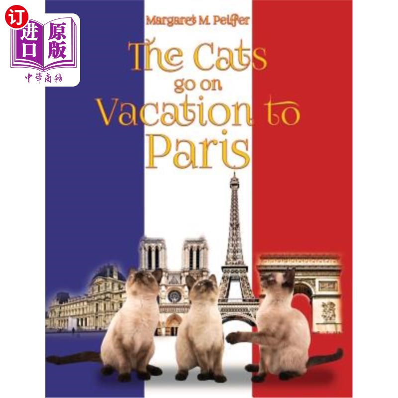 海外直订the cats go on vacation to paris 猫们去巴黎度假