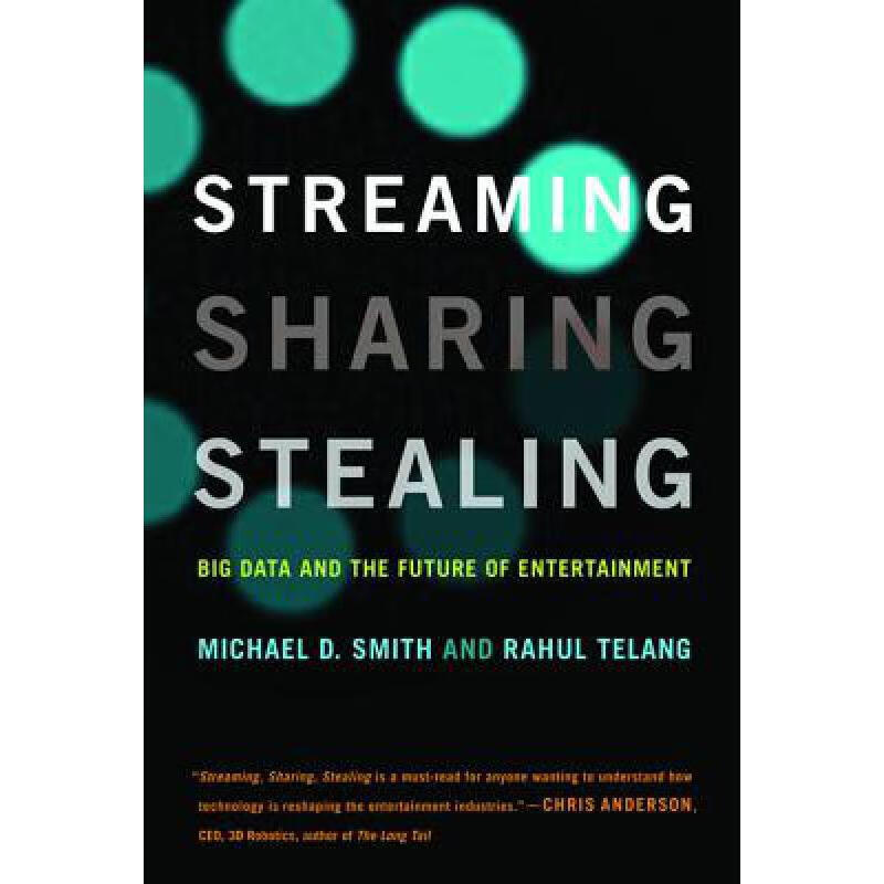streaming, sharing, stealing: big data and t. 英文原版
