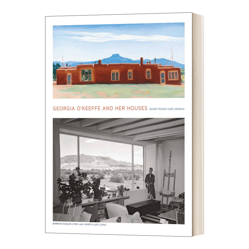 乔治亚·欧姬芙和她的房子 Georgia O’Keeffe and Her Houses 建筑艺术 精装 进口原版书籍 英文版 英文原版
