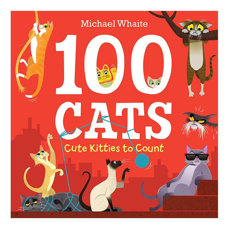 【现货】100 cats: cute kitties to count 100只猫数数可爱的猫英文