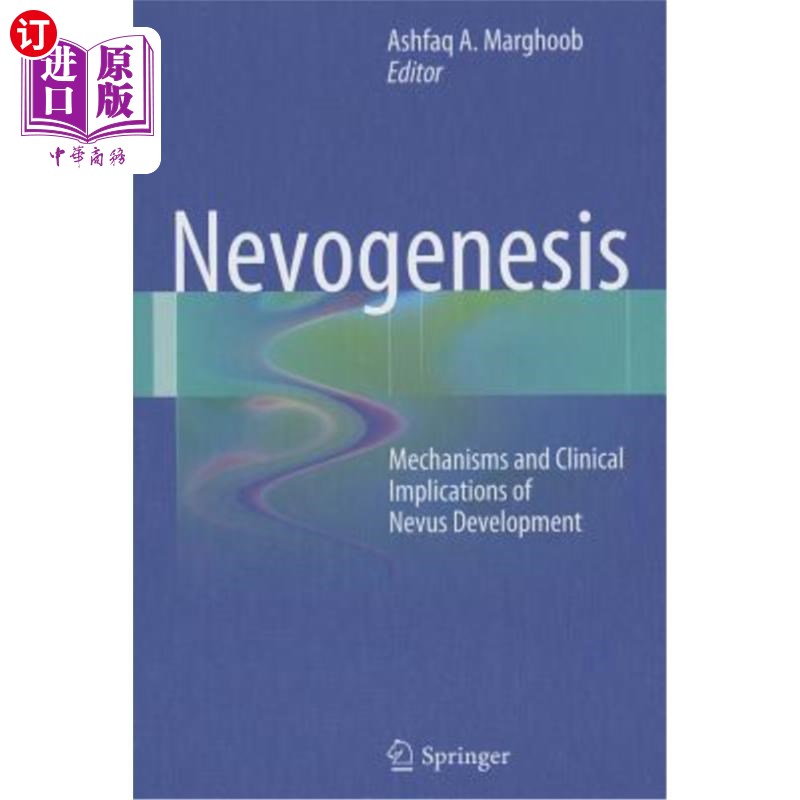 图书nevogenesis: mechanisms and clinical implications of nevus