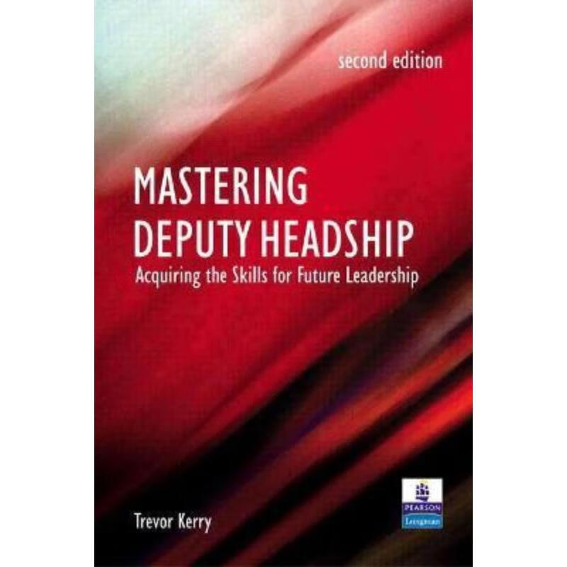 预订mastering deputy headship:acquiring the skills for future