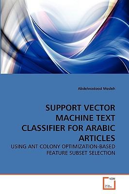 预订Support Vector Machine Text Classifier for Arabi