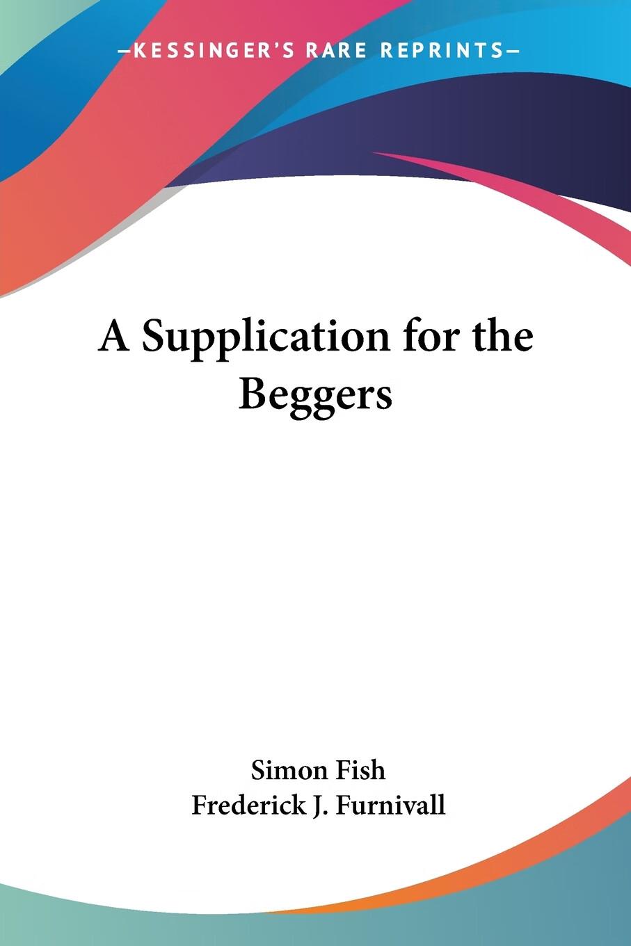 【预售 按需印刷】a supplication for the beggers