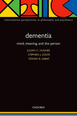 预订dementia: mind, meaning, and the person