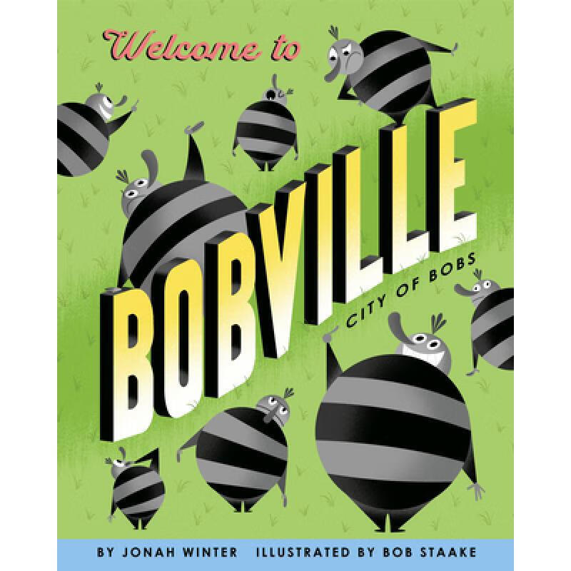 预订 welcome to bobville: city of bobs 英文原版