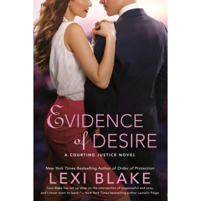 预订 evidence of desire: a courting justice novel 英文原版