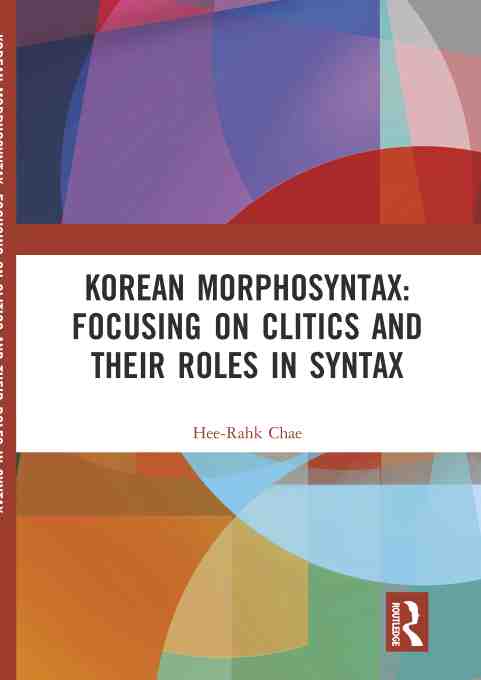 需印刷 korean morphosyntax: focusing on clitics and their roles