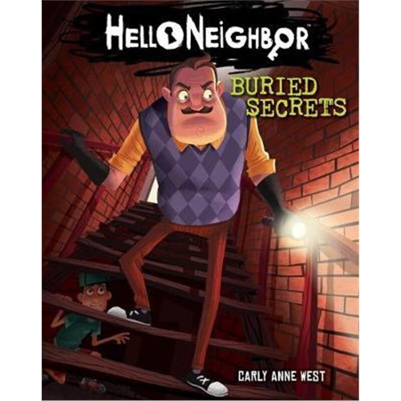 Buried Secrets (Hello Neighbor, Book 3)