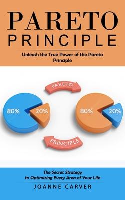 预订 pareto principle: unleash the true power of the pareto