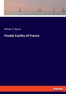 预订feudal castles of france