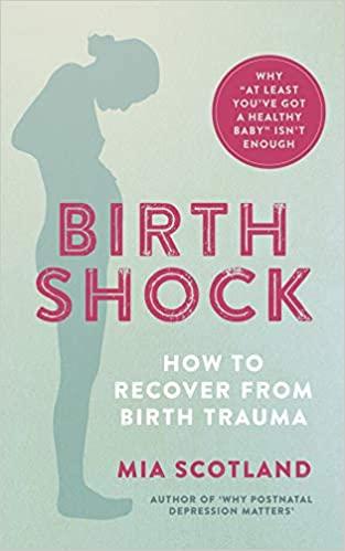 预订 birth shock: how to recover from birth trauma - why at