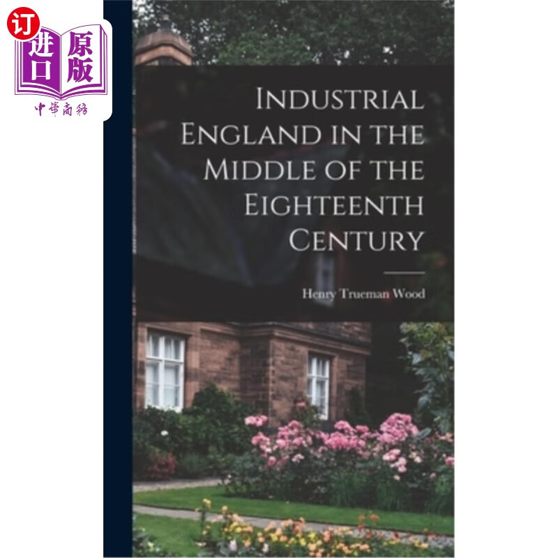 海外直订industrial england in the middle of the eighteenth