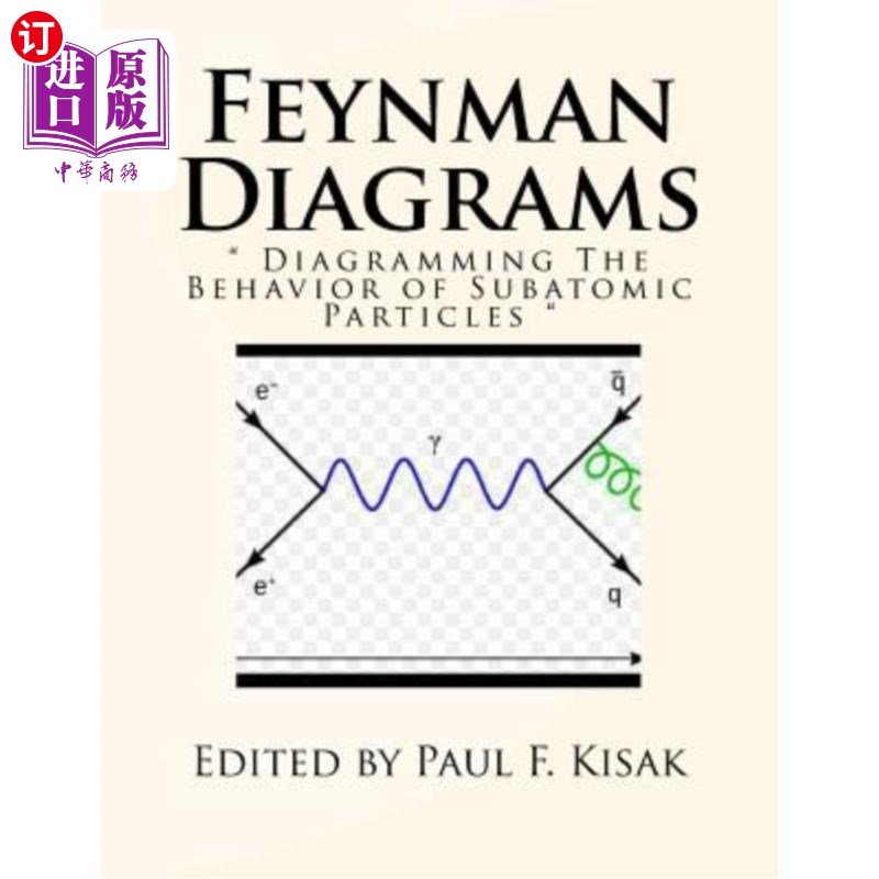 diagrams: " diagramming the behavior of subatomic particles "