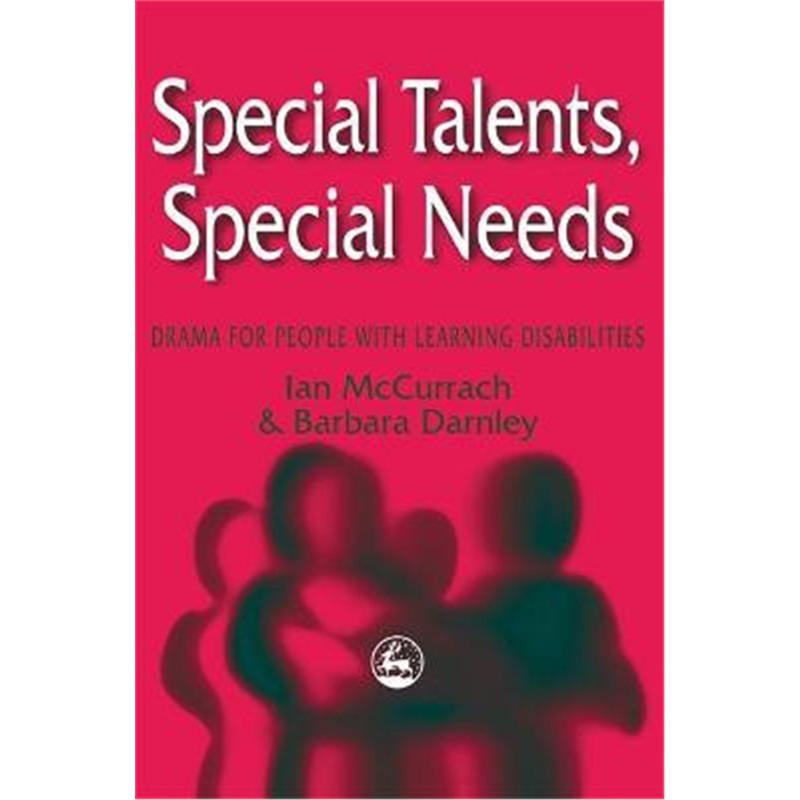 预订special talents, special needs:drama for people with