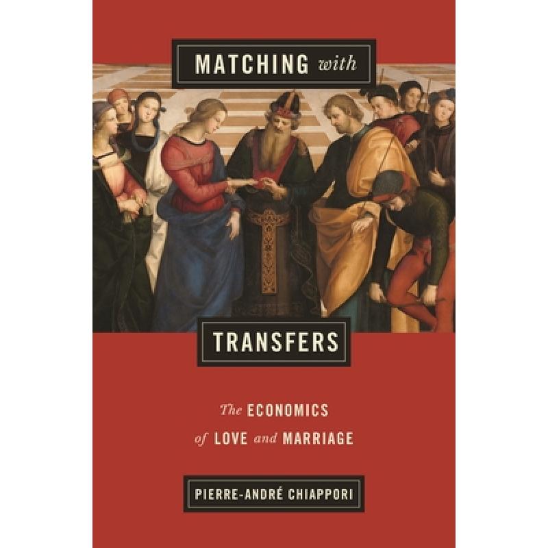 预订 Matching with Transfers: The Economics of Lo...