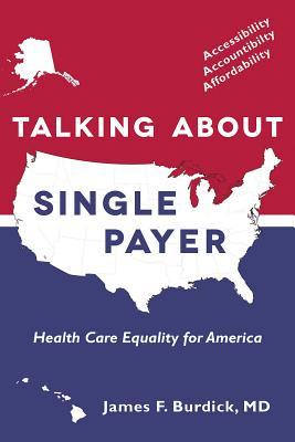 payer,consultative 预订talking about single payer: health care equality