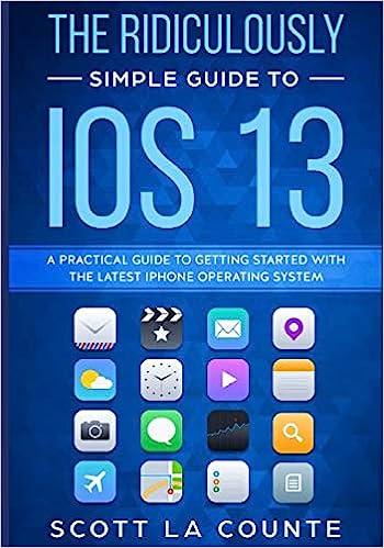 预订 the ridiculously simple guide to ios 13: a practical guide