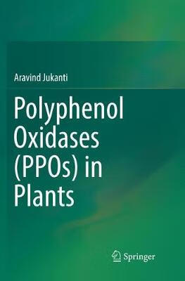 【预订】polyphenol oxidases (ppos) in