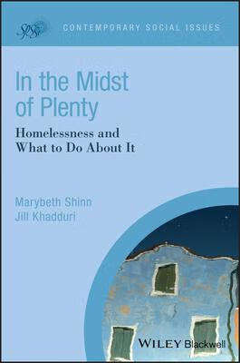 预订in the midst of plenty: homelessness and what to do about it