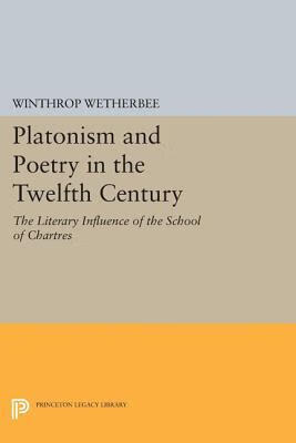 【2-4周達(dá)】Platonism and Poetry in the Twelfth Century: The Literary Influence of the School of Chartres