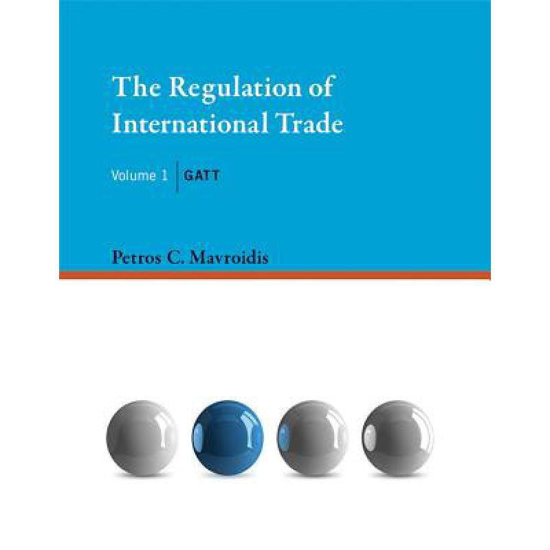 The Regulation of International Trade, Volum... 英文原版