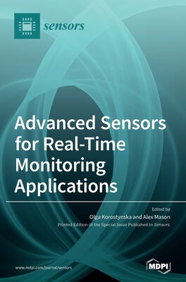 Advanced Sensors for Real-Time Monitoring Applications