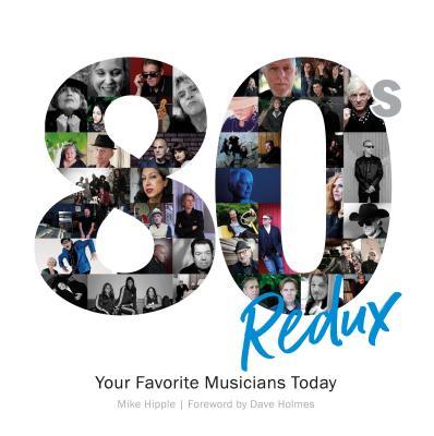 预订80s redux: your favorite musicians today