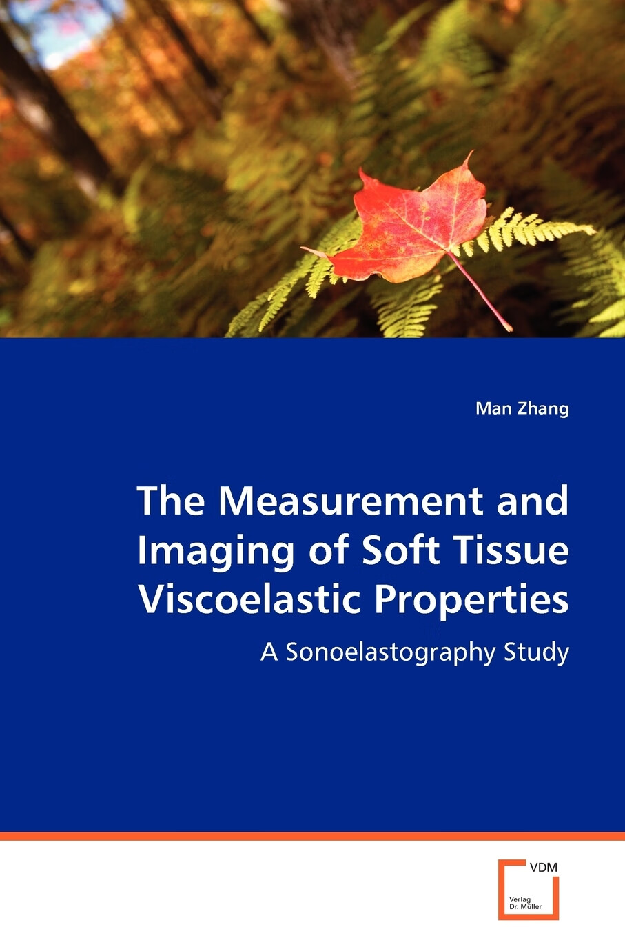 需印刷】the measurement and imaging of soft tissue viscoelastic