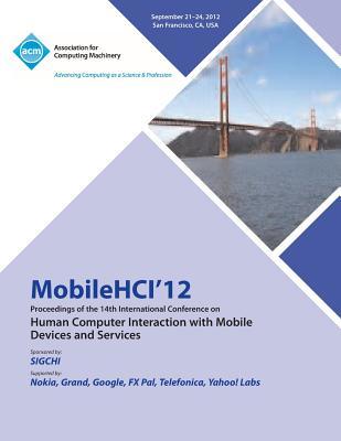 预订Mobilehci 12 Proceedings of the 14th Internation