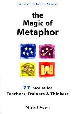 预订 the magic of metaphor: 77 stories for teachers, trainers