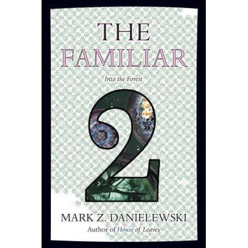 the familiar, volume 2: into the forest 英文原版