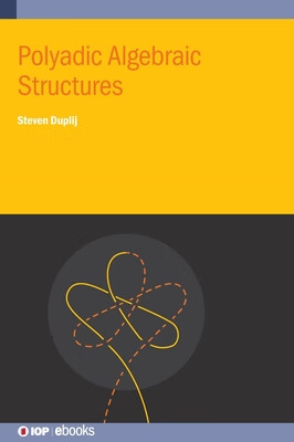 预订 Polyadic Algebraic Structures