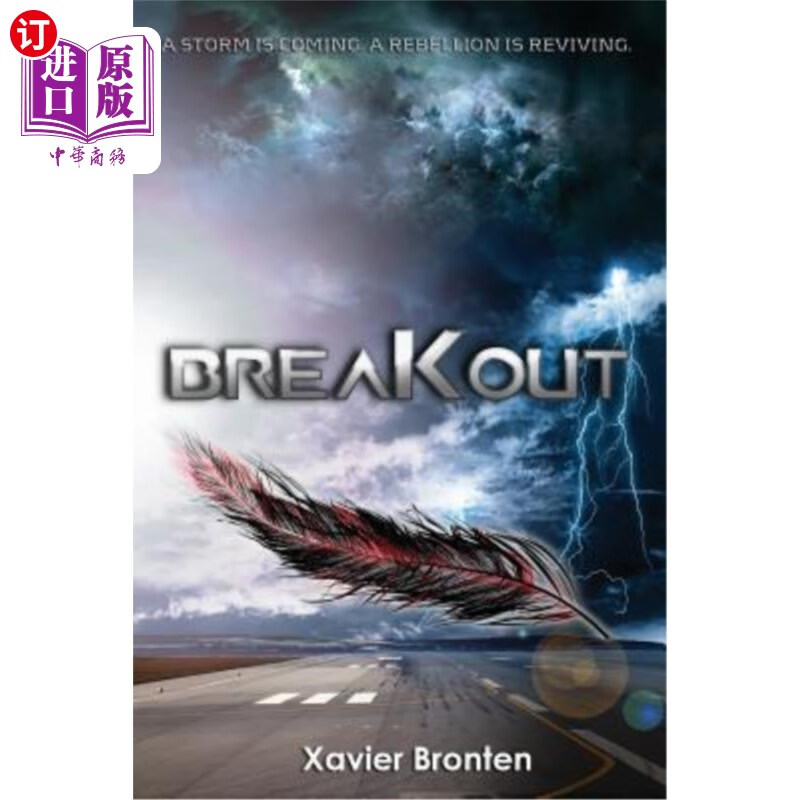 海外直订breakout: a storm is coming. a rebellion is reviving.