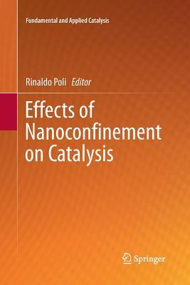 预订Effects of Nanoconﬁnement on Catalysis