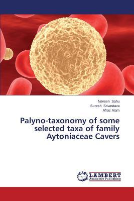 预订palyno-taxonomy of some selected taxa of family
