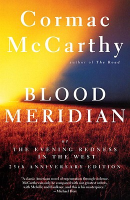 英文原版 血色子午线 blood meridian: or the evening redness in